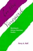 In the Vineyard: Working in African American Studies