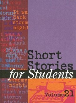 Short Stories for Students: Presenting Analysis, Context, and Criticism on Commonly Studied Short Stories