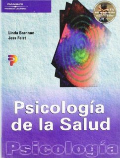Psicología de la salud - Feist, Jess; Brannon, Linda