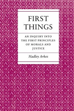 First Things - Arkes, Hadley