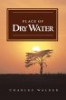 Place of Dry Water - Bild 1