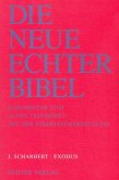 Die Neue Echter Bibel. Kommentar zum Alten Testament mit der Einheitsübersetzung. Exodus