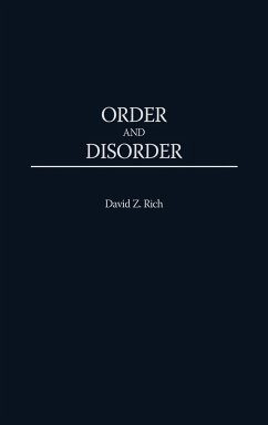 Order and Disorder - Rich, David Z.
