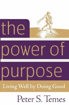 The Power of Purpose - Temes, Peter S