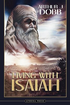 Living with Isaiah - Dobb, Arthur J.