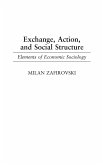 Exchange, Action, and Social Structure