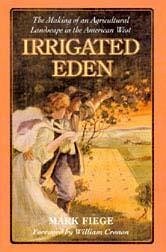 Irrigated Eden - Fiege, Mark