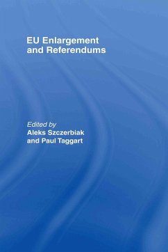 EU Enlargement and Referendums - Szcerbiak, Aleks / Taggart, Paul (eds.)