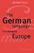 The German Language in a Changing Europe - Bild 1