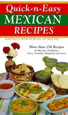 Quick & Easy Mexican Recipes - Bollin, Susan K.