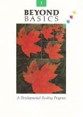 Beyond Basics: A Developmental Reading Program