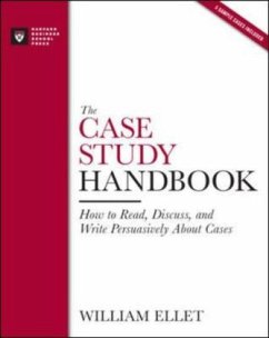 The Case Study Handbook - Ellet, William