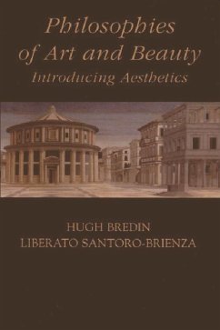 Philosophies of Art and Beauty - Bredin, Hugh; Santoro-Brienza, Liberato