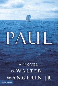 Paul - Wangerin Jr, Walter