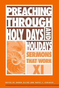 Preaching Through Holy Days and Holidays