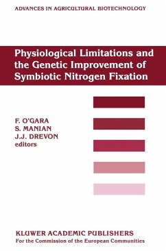 Physiological Limitations and the Genetic Improvement of Symbiotic Nitrogen Fixation - O'Gara, F. / Manian, S. / Drevon, J.J. (Hgg.)