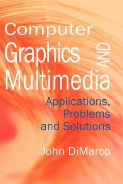 Computer Graphics and Multimedia - Dimarco, John