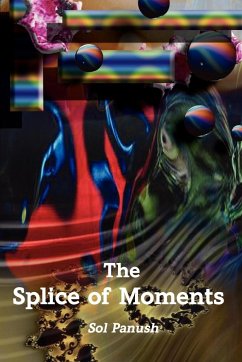 The Splice of Moments - Panush, Sol