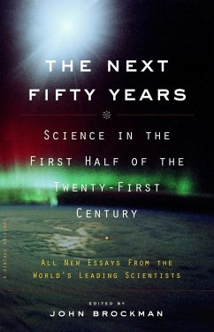 The Next Fifty Years: Science in the First Half of the Twenty-First Century