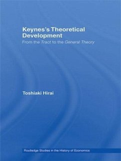 Keynes's Theoretical Development - Hirai, Toshiaki