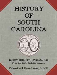 History of South Carolina - Lathan, Robert; Lathan, R.