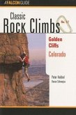 Classic Rock Climbs No. 17 Golden Cliffs, Colorado