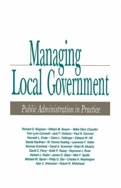 Managing Local Government - Bingham, Richard D.; Bowen, William M.; Chandler, Mittie O.