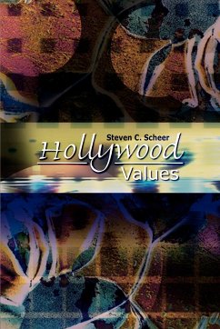 Hollywood Values - Scheer, Steven C.