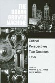 The Urban Growth Machine: Critical Perspectives, Two Decades Later