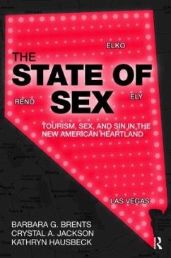 The State of Sex - Brents, Barbara; Jackson, Crystal; Hausbeck, Kathryn