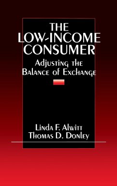 The Low-Income Consumer - Alwitt, Linda F.; Donley, Thomas