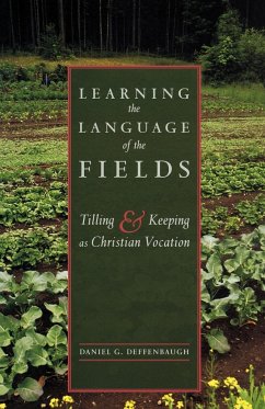 Learning the Language of the Fields - Deffenbaugh, Daniel G.