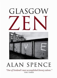 Glasgow Zen - Spence, Alan