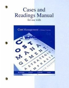 Cases and Readings Manual for Use with Cost Management Fourth Edition: A Strategic Emphasis - Blocher, Edward J.; Stout, David E.; Cokins, Gary