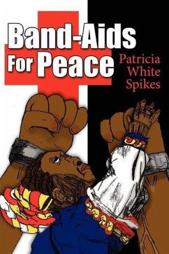 Band-Aids For Peace - Spikes, Patricia White