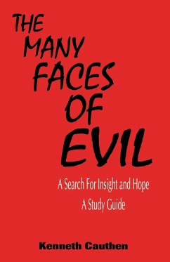 The Many Faces of Evil - Cauthen, Kenneth