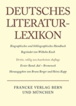 Deutsches Literatur-Lexikon / Aal - Bremeneck / Deutsches Literatur-Lexikon Band 1 - Aal - Bremeneck
