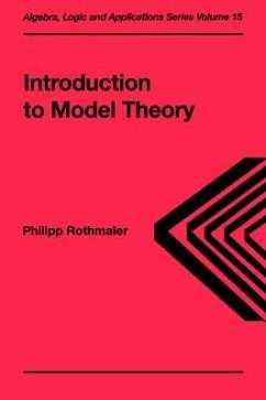 Introduction to Model Theory - Rothmaler, Philipp