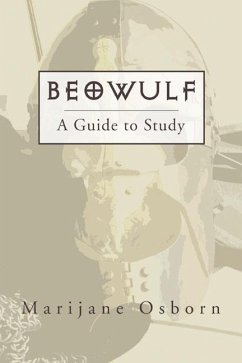 Beowulf: A Guide to Study - Osborn, Marijane
