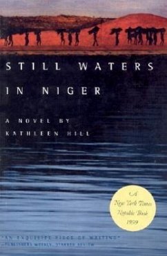 Still Waters in Niger - Hill, Kathleen