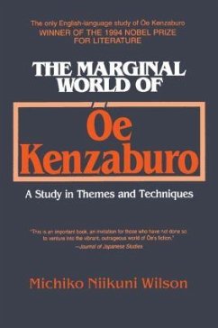 The Marginal World of Oe Kenzaburo - Wilson, Michiko N