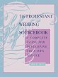 The Protestant Wedding Sourcebook - Bild 1