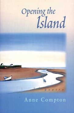 Opening the Island - Compton, Anne