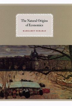 The Natural Origins of Economics - Schabas, Margaret