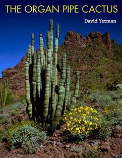 The Organ Pipe Cactus - Yetman, David