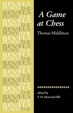 A Game at Chess - Howard-Hill, T. H.