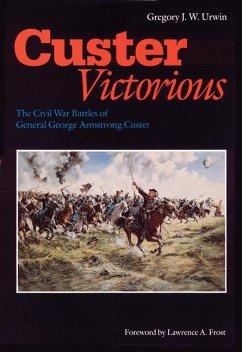 Custer Victorious - Urwin, Gregory J W