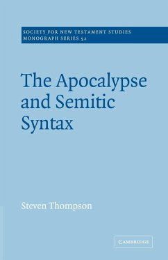 The Apocalypse and Semitic Syntax - Thompson, Steven