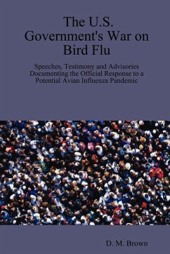 Cover The U.S. Government's War on Bird Flu
