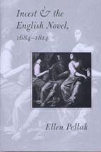 Incest and the English Novel, 1684-1814 - Pollak, Ellen